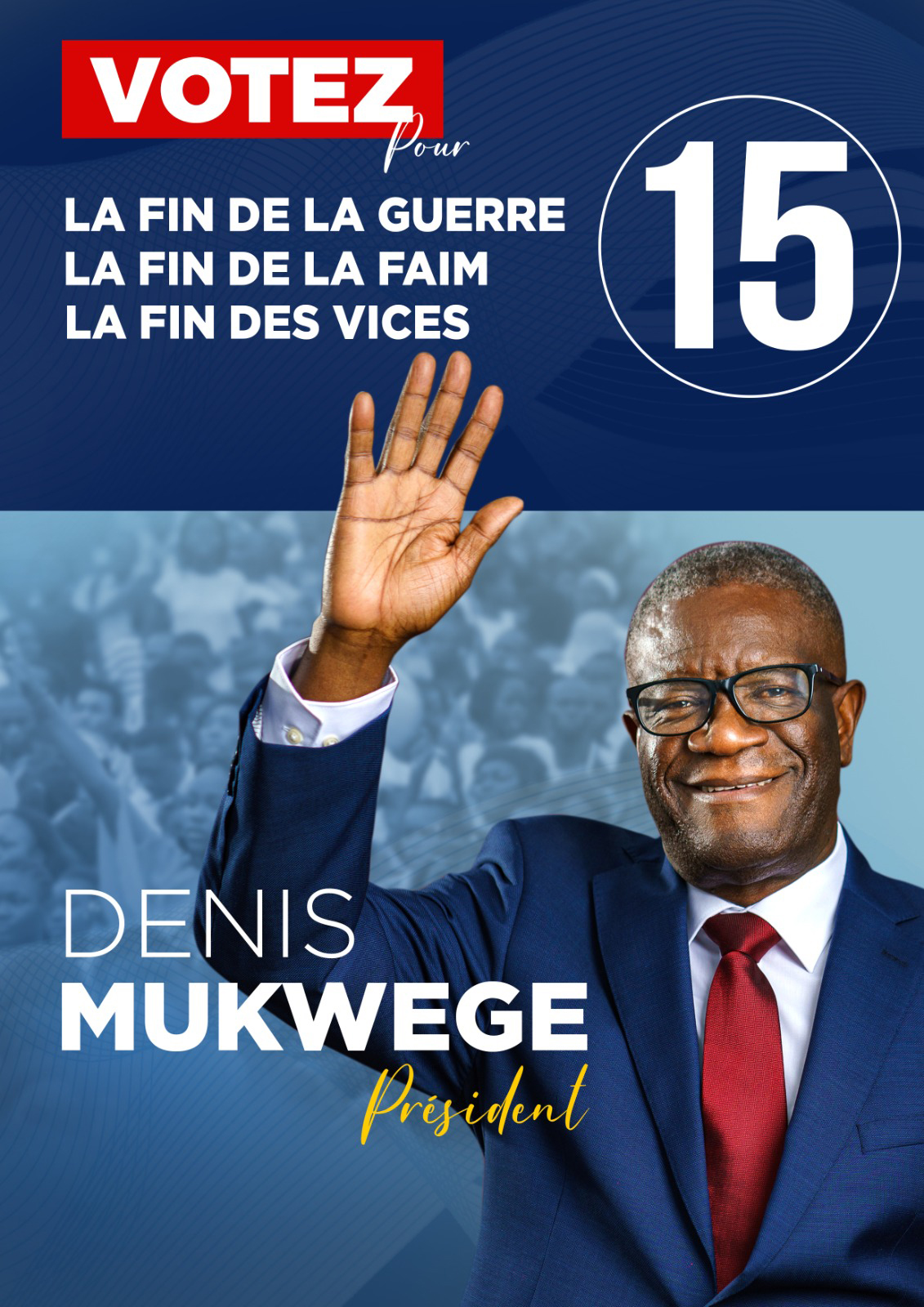 Denis Mukwege: «Notre projet de société prévoit de mettre fin à la guerre, fin à la faim et fin aux vices»